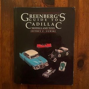 Greenberg’s Guide to Cadillac Models and Toys, By: Jeffery C. Gurski